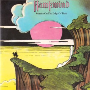 Hawkwind – Warrior On The Edge Of Time
