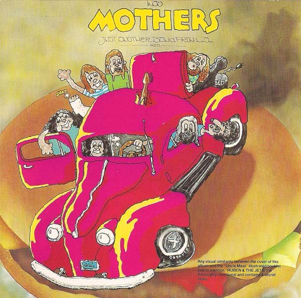 The Mothers / Frank Zappa - Just Another Band From L.A.