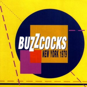 Buzzcocks – New York 1979