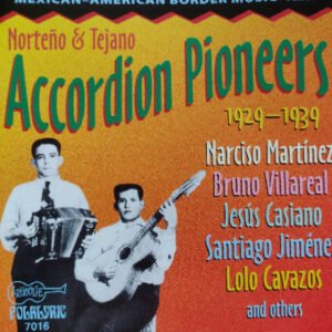 Various – Texas Mexican Border Music – Vol. III: Norteno & Tejano Accordion Pioneers 1929-1939