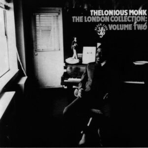 Thelonious Monk – The London Collection: Volume Two