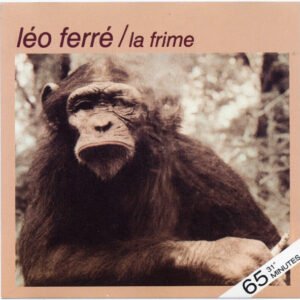 Léo Ferré – La Frime