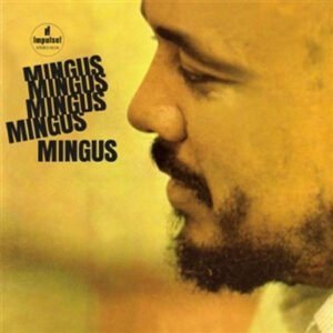 Charles Mingus – Mingus Mingus Mingus Mingus Mingus