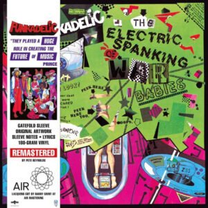 Funkadelic – The Electric Spanking Of War Babies