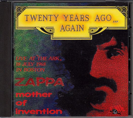 Frank Zappa + The Mothers - Twenty Years Ago ... Again