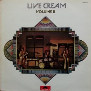 Cream – Live Cream Volume II