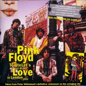Pink Floyd – Tonite Let&rsquo;s All Make Love In London…Plus