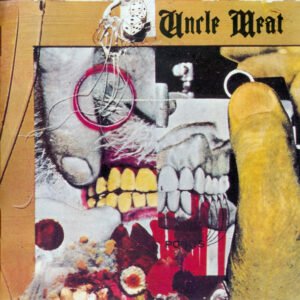 The Mothers – Uncle Meat