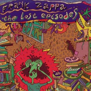 Frank Zappa – The Lost Episodes