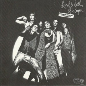 Alice Cooper – Love It To Death