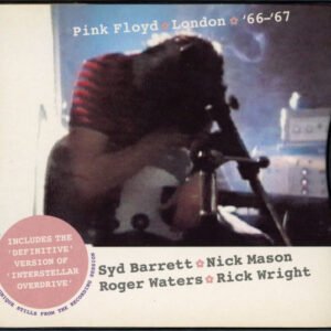 Pink Floyd – London &rsquo;66 – &rsquo;67