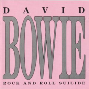 David Bowie – Rock And Roll Suicide