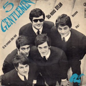 5 Gentlemen – Dis-Nous Dylan