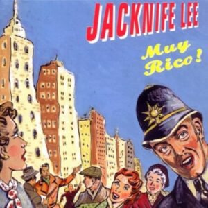 Jacknife Lee – Muy Rico!