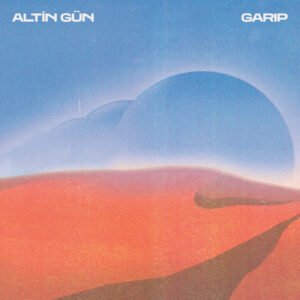 Altın Gün – Garip
