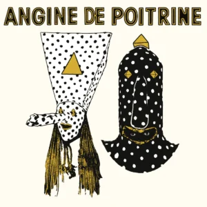 Angine De Poitrine – Vol.1