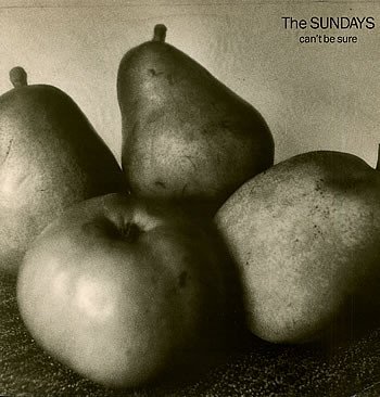 The Sundays - Can't Be Sure