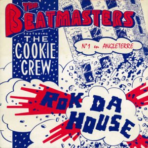 The Beatmasters, The Cookie Crew – Rok Da House