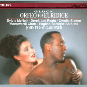 Christoph Willibald Gluck, Sylvia McNair, The Monteverdi Choir,  John Eliot Gardiner – Orfeo Ed Euridice