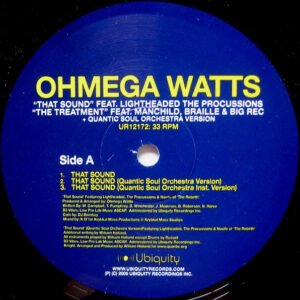 Ohmega Watts – That Sound / The Treatment