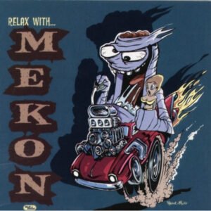 Mekon – Relax With Mekon