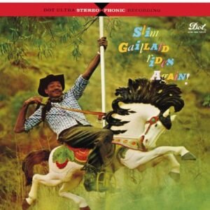 Slim Gaillard – Slim Gaillard Rides Again!
