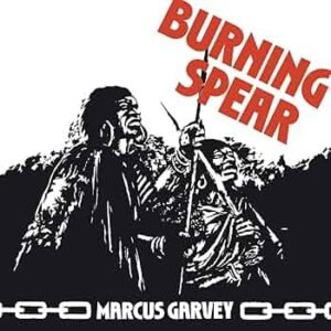 Burning Spear – Marcus Garvey