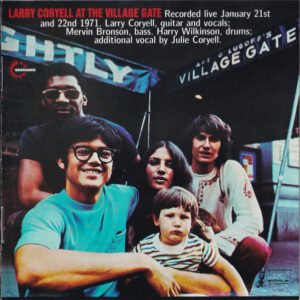 Larry Coryell – At The Village Gate