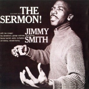 Jimmy Smith – The Sermon!