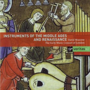David Munrow, The Early Music Consort Of London – Instruments Of The Middle Ages And Renaissance