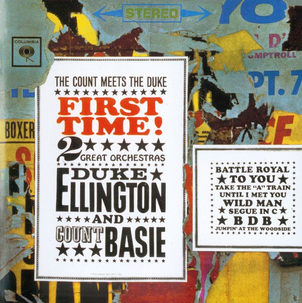 Duke Ellington And Count Basie - First Time! The Count Meets The Duke