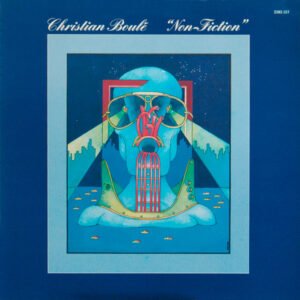 Christian Boulé – « Non-Fiction »