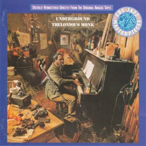 Thelonious Monk – Underground