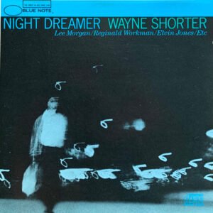 Wayne Shorter – Night Dreamer