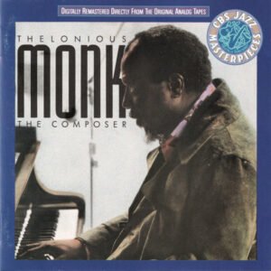 Thelonious Monk – The Composer