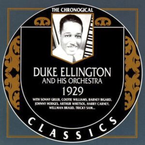 Duke Ellington And His Orchestra – 1929