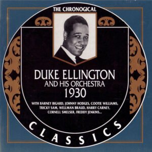 Duke Ellington And His Orchestra – 1930