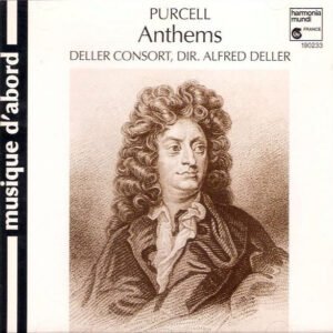 Henry Purcell – Deller Consort Dir. Alfred Deller – Anthems