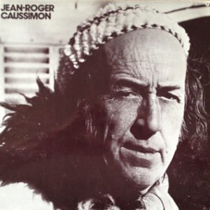 Jean-Roger Caussimon – Jean-Roger Caussimon