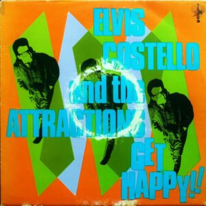 Elvis Costello & The Attractions – Get Happy!!