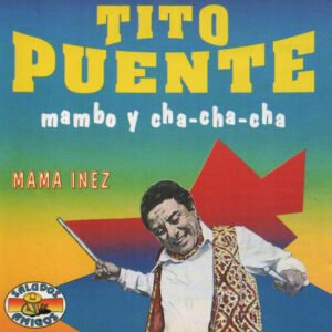 Tito Puente – Mambo Y Cha-Cha-Cha