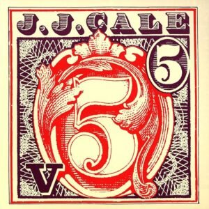 J.J. Cale – 5