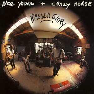 Neil Young + Crazy Horse – Ragged Glory