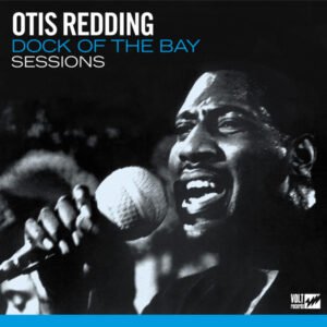 Otis Redding – Dock Of The Bay Sessions
