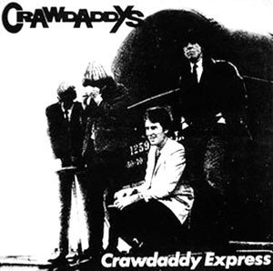 The Crawdaddys – Crawdaddy Express