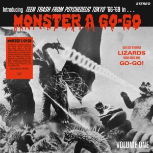 Various – Monster A Go-Go (Teen Trash From Psychedelic Tokyo ’66-’69)