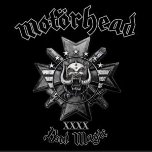 Motörhead – Bad Magic