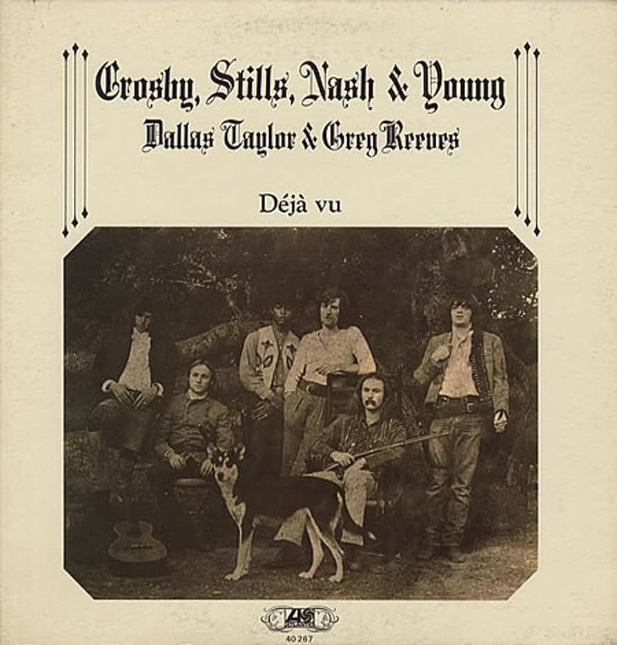 Crosby, Stills, Nash & Young - Déjà Vu