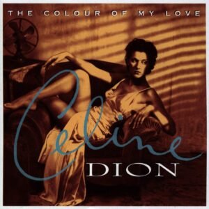 Céline Dion – The Colour Of My Love