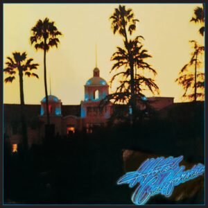 Eagles – Hotel California